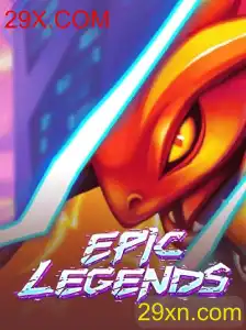Descubra o Novo Mundo de EpicLegends: O Jogo que Está Transformando Experiências Interativas com 29X.COM